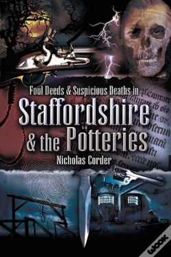 Capa do artigo Foul Deeds & Suspicious Deaths In Staffordshire & The Potteries