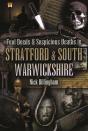 Foul Deeds & Suspicious Deaths In Stratford & South Warwickshire - Preview