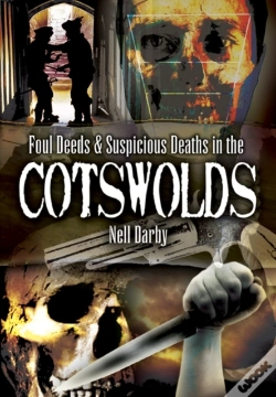 Capa do artigo Foul Deeds & Suspicious Deaths In The Cotswolds