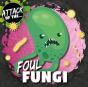 Foul Fungi - Preview