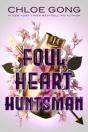 Foul Heart Huntsman - Preview