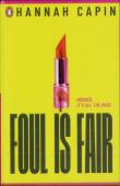 Foul Is Fair
