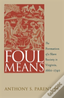 Foul Means