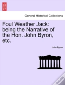 Capa do artigo Foul Weather Jack: Being The Narrative Of The Hon. John Byron, Etc.