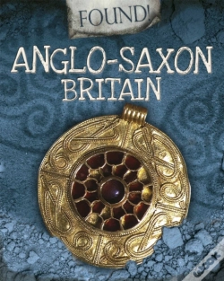 Capa do artigo Found!: Anglo-Saxon Britain