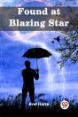 Found At Blazing Star (Edition2023) - Preview