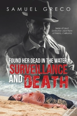 Capa do artigo Found Her Dead In The Water; Surveillance And Death