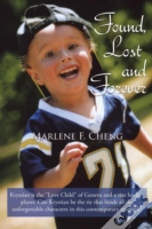 Found, Lost And Forever