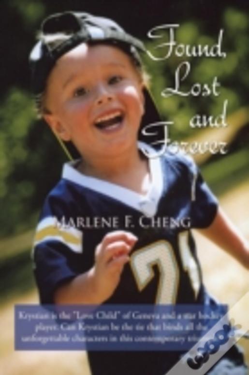 Found, Lost And Forever