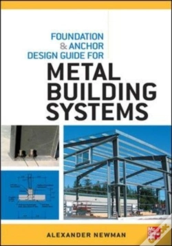Capa do artigo Foundation And Anchor Design Guide For Metal Building Systems