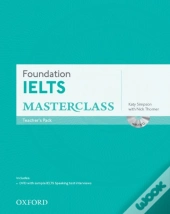 Foundation Ielts Masterclass: Teacher'S Pack