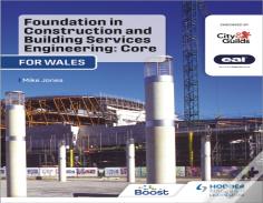 Foundation In Construction And Building Services Engineering: Core (Wales)
