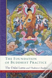 Foundation Of Buddhist Practice