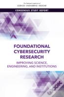 Foundational Cybersecurity Research