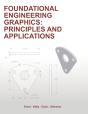 Foundational Engineering Graphics: Principles And Applications - Preview