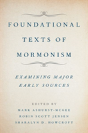 Foundational Texts Of Mormonism - Preview