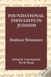 Foundational Thoughts In Judaism