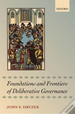 Capa do artigo Foundations And Frontiers Of Deliberative Governance