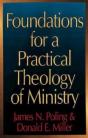 Foundations For A Practical Theology Of Ministry - Preview