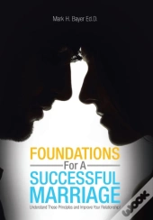 Foundations For A Successful Marriage