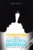 Foundations For A Successful Marriage