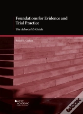 Foundations For Evidence And Trial Practice