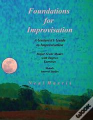 Foundations For Improvisation