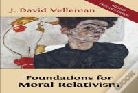Foundations For Moral Relativism