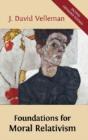 Foundations For Moral Relativism: Second Expanded Edition - Preview