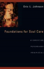 Foundations For Soul Care Â€“ A Christian Psychology Proposal - Preview