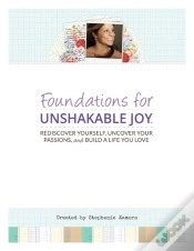 Capa do artigo Foundations For Unshakable Joy(Tm)