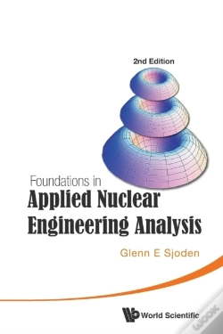Capa do artigo Foundations In Applied Nuclear Engineering Analysis (2nd Edition)