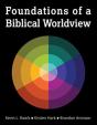 Foundations Of A Biblical Worldview - Preview