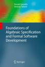 Foundations Of Algebraic Specification And Formal Software Development - Preview