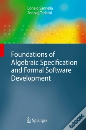 Capa do artigo Foundations Of Algebraic Specification And Formal Software Development