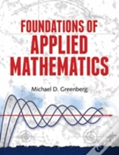 Foundations Of Applied Mathematics