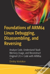 Capa do artigo Foundations Of Arm64 Linux Debugging, Disassembling, And Reversing
