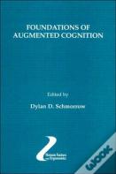 Foundations Of Augmented Cognition