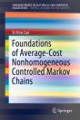 Foundations Of Average-Cost Nonhomogeneous Controlled Markov Chains - Preview