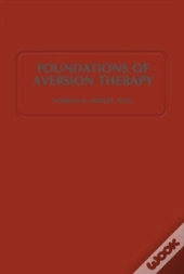 Foundations Of Aversion Therapy