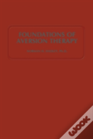 Foundations Of Aversion Therapy