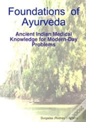 Capa do artigo Foundations Of Ayurveda: Ancient Indian Medical Knowledge For Modern-Day Problems