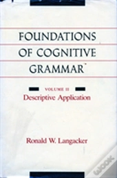 Foundations Of Cognitive Grammar