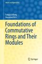 Foundations Of Commutative Rings And Their Modules - Preview