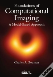 Foundations Of Computational Imaging