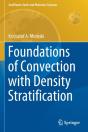 Foundations Of Convection With Density Stratification - Preview