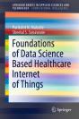 Foundations Of Data Science Based Healthcare Internet Of Things - Preview