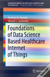 Capa do artigo Foundations Of Data Science Based Healthcare Internet Of Things