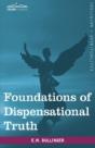 Foundations Of Dispensational Truth - Preview