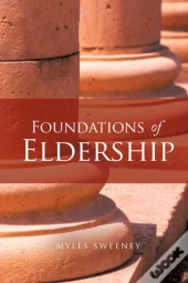 Foundations Of Eldership